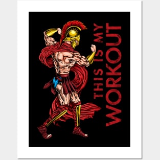 This is my Workout - Spartan Bodybuilding Posters and Art